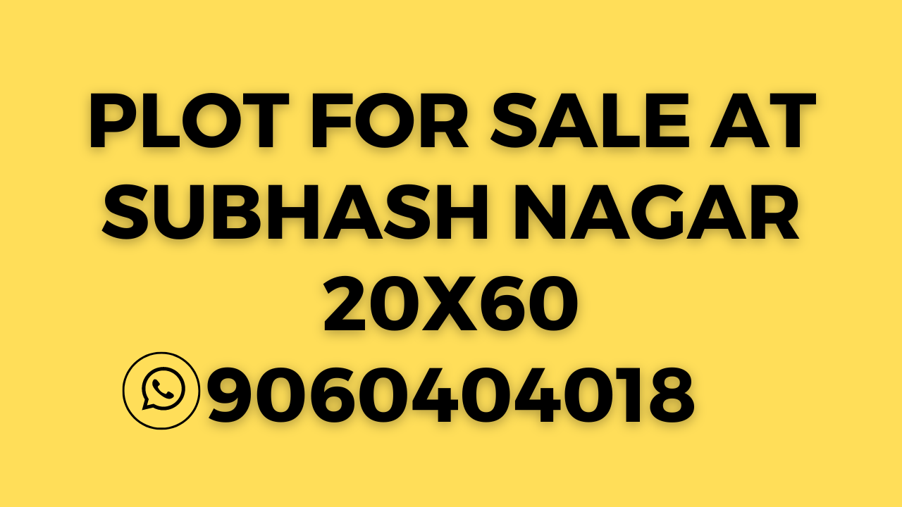 Plot for sale at Subhash Nagar. 20x60