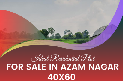 Ideal Residential Plot for Sale in Azam Nagar 40x60