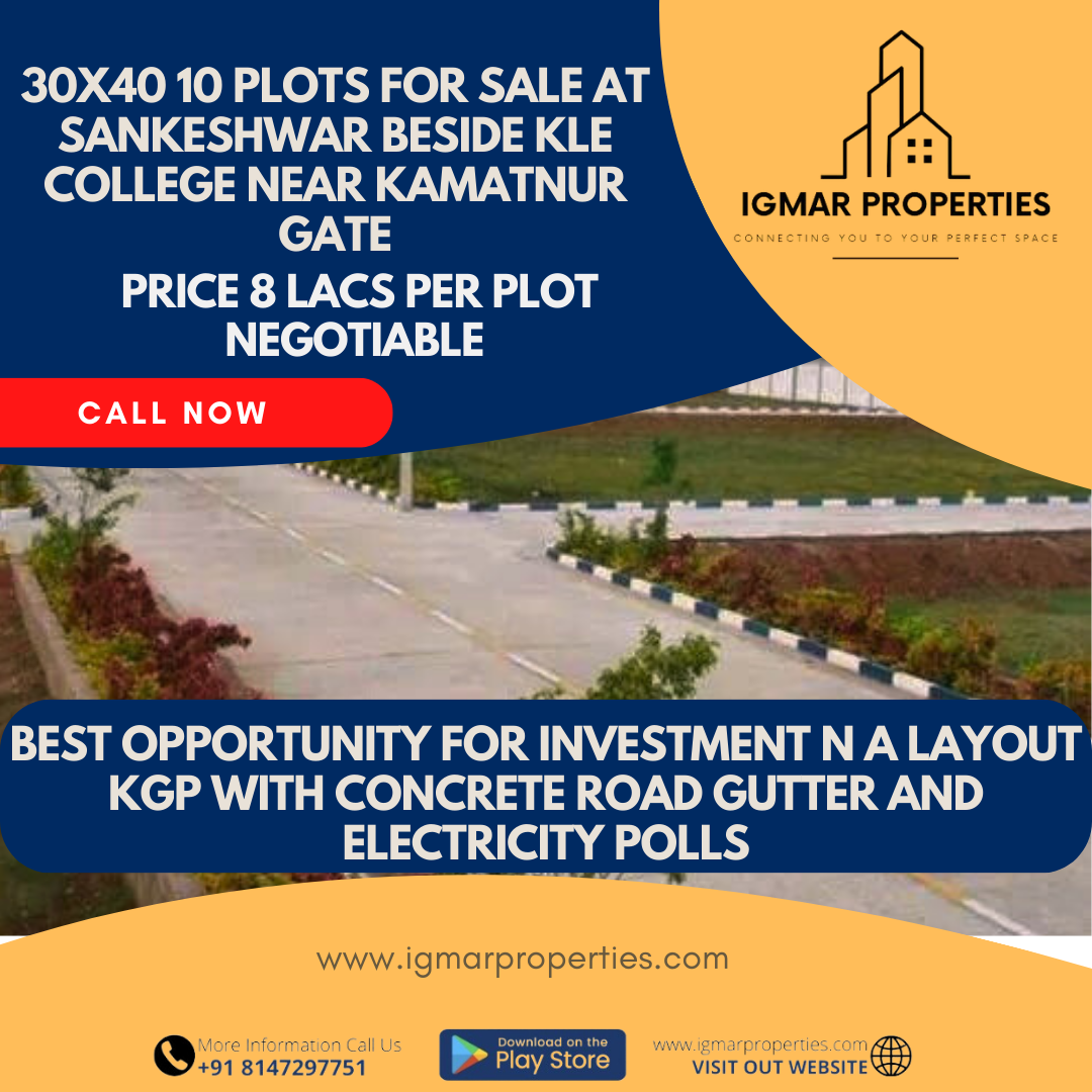 30x40 10 Plots for Sale at Sankeshwar Beside KLE College Near Kamatnur Gate