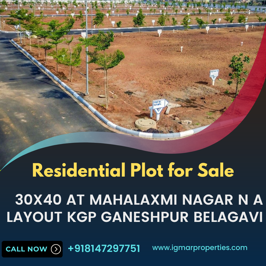 Residential Plot for Sale 30x40 at mahalaxmi nagar n a layout kgp ganeshpur belagavi